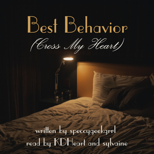 cover of best behavior (cross my heart): a rumpled bed in a dimly lit room.